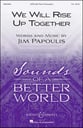 We Will Rise Up Together SATB choral sheet music cover